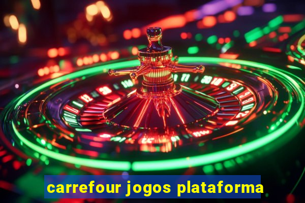 carrefour jogos plataforma